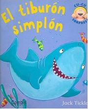 Cover of: El tiburon simplon (Libros cu-cu sorpresa series)