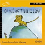 Cover of: Oh, que voz tiene el leon! (Caballo alado series-Al trote)