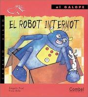 Cover of: El Robot Internot / Robot Internot (Caballo Alado / Winged Horse)