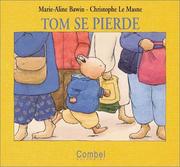 Cover of: Tom Se Pierde / Tom Gets Lost (Tom Series)
