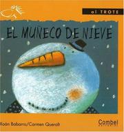 Cover of: El Muneco De Nieve / The Snow Man (Caballo Alado / Winged Horse) by Xoan Babarro, Carmen Queralt