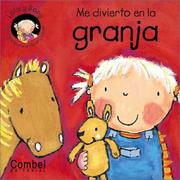 Cover of: Me divierto en la granja (Lola y Bony series)