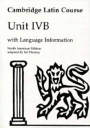 Cover of: Cambridge Latin Course Unit 4B North American edition (North American Cambridge Latin Course) by North American Cambridge Classics Project, Ed Phinney