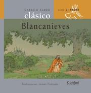 Cover of: Blancanieves (Caballo alado clasicos-Al trote) by Combel Editorial