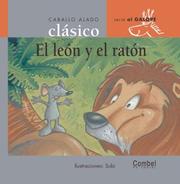 Cover of: El leon y el raton (Caballo alado clasicos-Al galope)