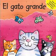 Cover of: El gato grande (Todo cambia series)