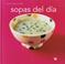 Cover of: Sopas del día (Soups: With Friends)