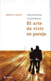 Cover of: El arte de vivir en pareja / The Couple's Art of Living