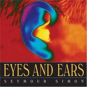 Cover of: Eyes and Ears by Seymour Simon