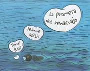 Cover of: La Promesa Del Renacuajo/ the Promise of the Tadpole by Jeanne Willis