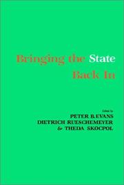 Cover of: Bringing the state back in by edited by Peter B. Evans, Dietrich Rueschemeyer, Theda Skocpol.