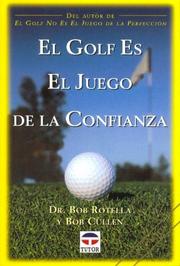 Cover of: El Golf Es El Juego de La Confianza