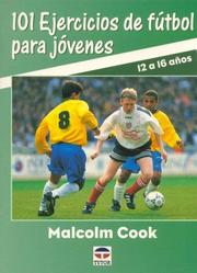 Cover of: 101 Ejercicios de Futbol Para Jovenes - 12/16 Anos by Malcolm Cook