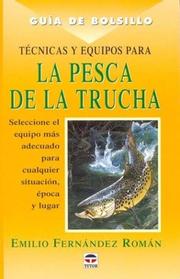 Cover of: Tecnicas y Equipos Para La Pesca de La Trucha