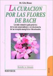 Cover of: La curación por las flores de Bach