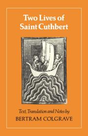 Cover of: Two lives of Saint Cuthbert: texts