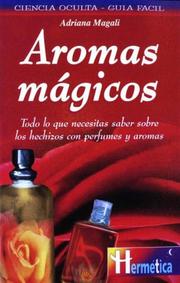 Cover of: Aromas Magicos. La Vida de LILLI Jahn by Adriana Magali