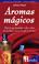 Cover of: Aromas Magicos. La Vida de LILLI Jahn