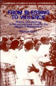 Cover of: From blessing to violence: history and ideology in the circumcision ritual of the Merina of Madagascar