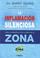 Cover of: La Inflamacion Silenciosa/ the Anti-inflammation Zone