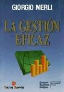 Cover of: La Gestion Eficaz