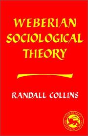 Cover of: Weberian sociological theory by Randall Collins