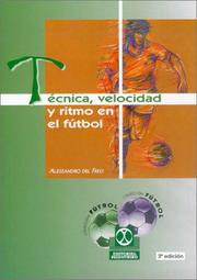 Cover of: Tecnica, Velocidad y Ritmo En El Futbol