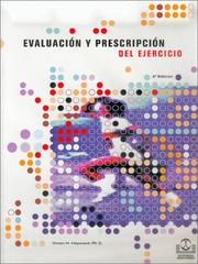 Cover of: Evaluacion y Prescripcion del Ejercicio (Entrenamiento Deportivo)