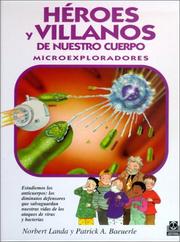 Cover of: Heroes y Villanos de Nuestro Cuerpo by Norbert Landa