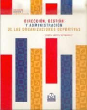 Cover of: Direccion Gestion y Administracion de Las Organizaciones Deportivas by Ruben Acosta Hernandez