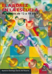 Cover of: Ajedrez en la escuela: Para niños de 12 a 16 años