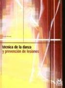 Cover of: Tecnica de La Danza y Prevension de Lesiones