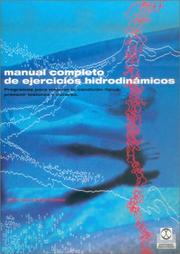 Cover of: Manual Completo de Ejercicios Hidrodinamicos / The Complete Waterpower Workout Book
