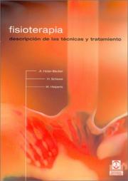Cover of: Fisioterapia Descripcion de Las Tecnicas y Tratamiento by A. Huter-Becker, W. Heipertz, H. Schewe