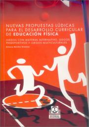 Cover of: Nuevas Propuestas Ludicas Para El Desarrollo Curricular de Educacion Fisica