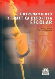 Cover of: Entrenamiento y Practica Deportiva Escolar