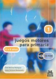 Cover of: Juegos Motores Para La Primaria 6/8 Anos