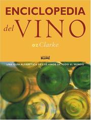 Enciclopedia Del Vino / The Encyclopedia of Wine by Oz Clarke