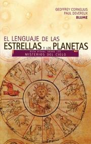 Cover of: El lenguaje de las estrellas y los planetas: Guia visual sobre los misterios del cielo (Guias Visuales series)
