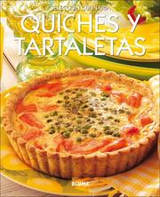 Cover of: Quiches y tartaletas (Seleccion culinaria)