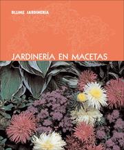 Cover of: Jardineria en macetas (Blume jardineria) by Murdoch Books