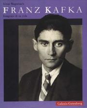 Cover of: Franz Kafka - Imagenes de Su Vida by Klaus Wagenbach
