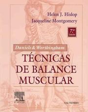 Cover of: Daniels & Worthinghams Tecnicas de Balance Muscular (Daniel's and Worthington's Muscle Testing: ( Hislop))