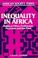 Cover of: Inequality in Africa