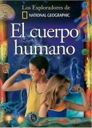 Cover of: El Cuerpo Humano/The Human Body (Coleccion Exploradores) (Coleccion Exploradores)