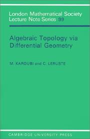 Cover of: Algebraic topology via differential geometry