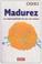 Cover of: Madurez. La Responsabilidad De Ser Uno Mismo