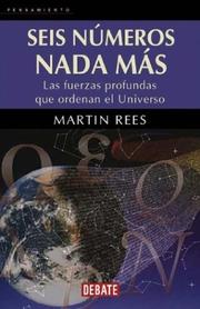 Cover of: Seis Numeros NADA Mas by Martin Rees