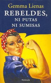 Cover of: Rebeldes, Ni Putas Ni Sumisas (Atalaya)