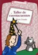 Cover of: Taller de Cuentacuentos (Palabra y Comunicacion)